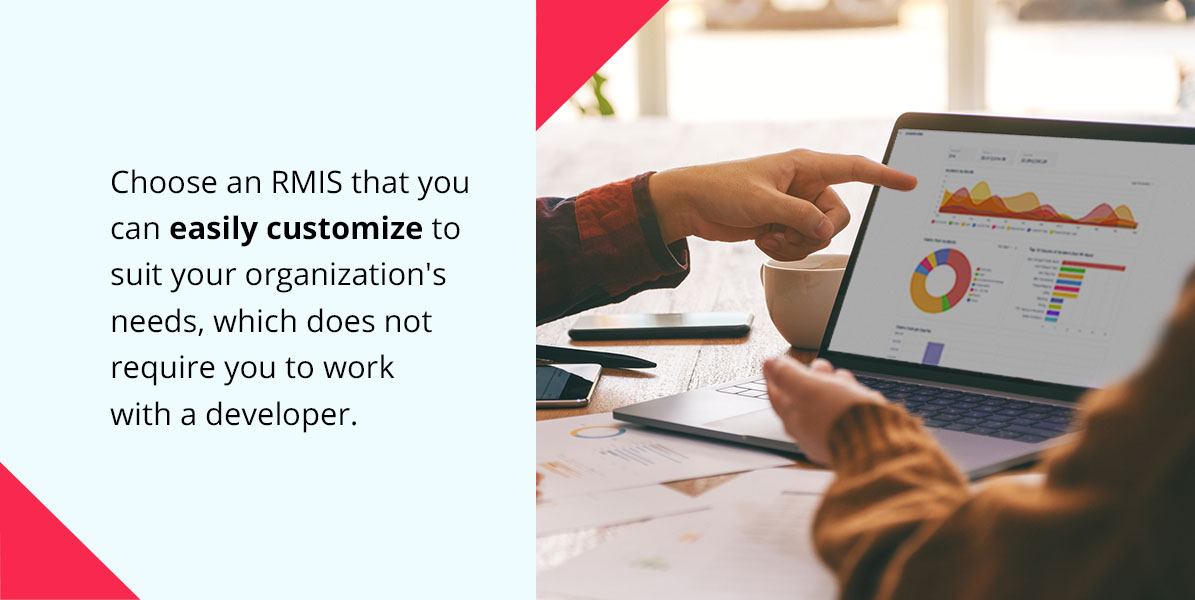 Easily customizable RMIS